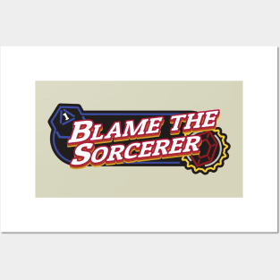 Blame the Sorcerer Posters and Art